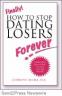 Stop Dating Losers
