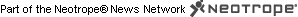 Part of the Neotrope News Network
