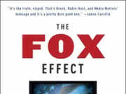 The Fox Effect by David Brock and Ari Rabin-Havt