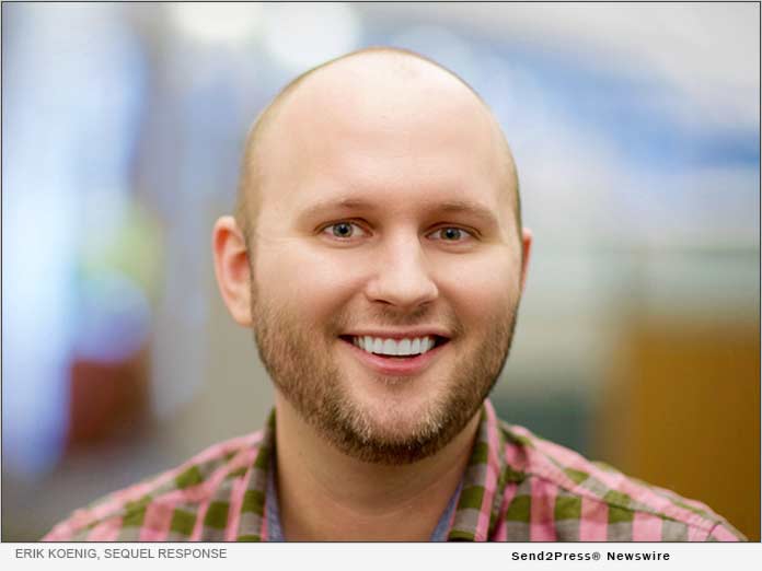 SeQuel Response announced that its recently promoted Chief Strategist, Erik Koenig, is now an official equity partner - Vimarsana News