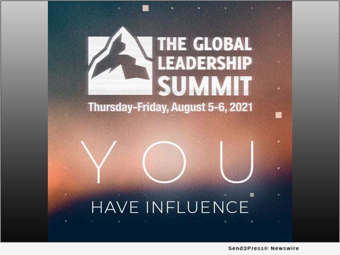 Global Leadership Summit 2021 Broadcasts LIVE on August 5-6 to 650+ host sites across the USA and Virtually Online - Vimarsana News