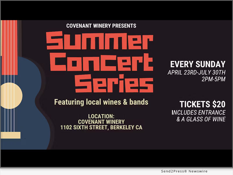 Covenant Winery Announces 2023 Summer Concert Calendar at the urban winery tasting patio in Berkeley  eNewsChannels News