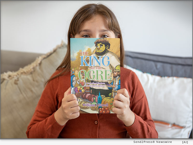 New Book: Learn the importance of kindness, caring and acceptance with 'The King and the Ogre' by William J. Birrell - Vimarsana News