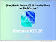 Guide: How to Remove iOS 26 From iPhone