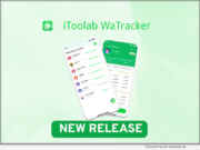 iToolab WaTracker Is Now Available: A Powerful Tool to Track WhatsApp Last Seen