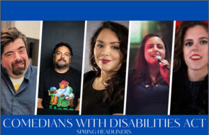 Comedians with Disabilities Act Announces its 2026 Spring Tour Across Montana, California and Oregon