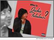 Who Is Jackie Fabulous?
