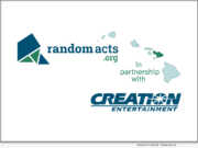 Random Acts, a global nonprofit, and Creation Entertainment